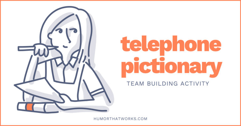 team-building-activity-telephone-pictionary-humor-that-works